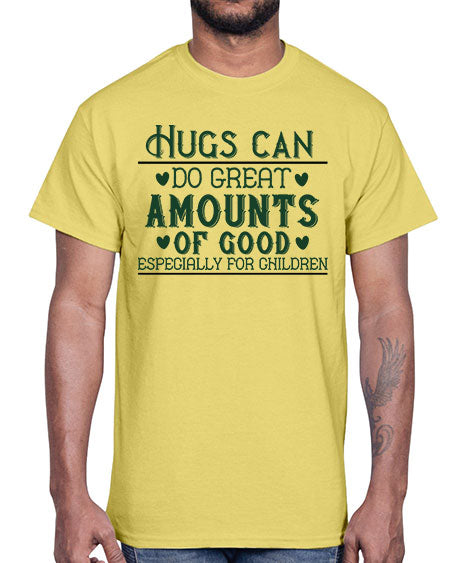 oHugs can do great amounts of good especially for children Style 171#- kids- Cotton Tee