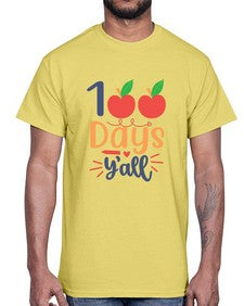 one hundred days yall 589#- one hundred days- Cotton Tee