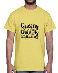 queens Are Born As Aquarius 383#- aquarius- Cotton Tee