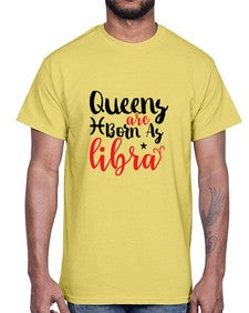 queens Are Born As Libra 387#- libra- Cotton Tee