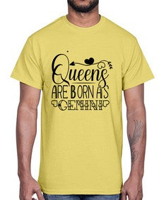 queens are born as Gemini 390#- gemini- Cotton Tee