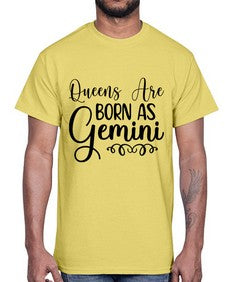 queens are born as gemini 393#- gemini- Cotton Tee