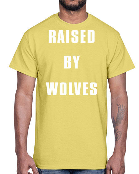 raised by wolves- wolf- Cotton Tee