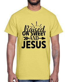 raised on sweet and jesus 1491#- tea- Cotton Tee
