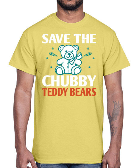 save the chubby teddy bears 247#- bears - animals- Cotton Tee