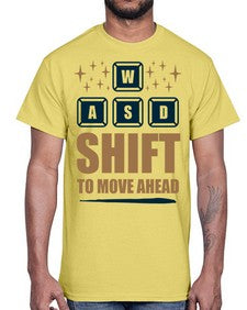 shift to move ahead 149#- video games- Cotton Tee