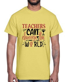teachers ca change the world Style 389#- teacher- Cotton Tee