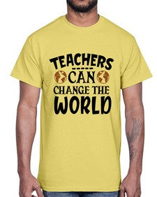 teachers can change the world Style 391#- teacher- Cotton Tee
