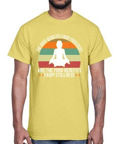 the body benefits from movement and the mind benefits from stillness  547#- yoga- Cotton Tee