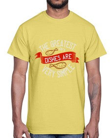 the greatest dishes are very simple 416#- cooking- Cotton Tee