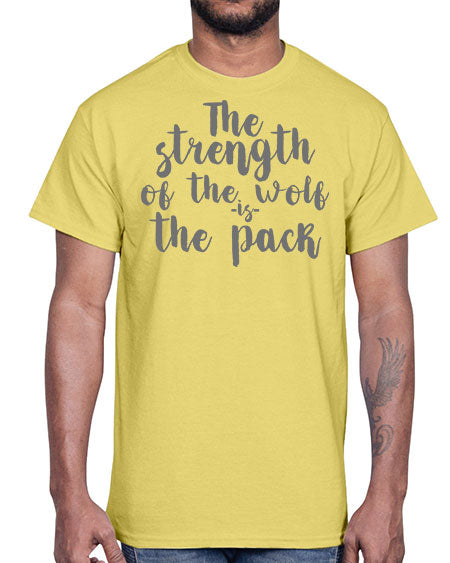the strength of the wolf is the pack- wolf- Cotton Tee