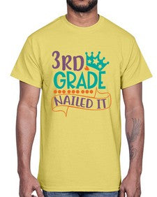 third grade nailed it 969#- third grade- Cotton Tee