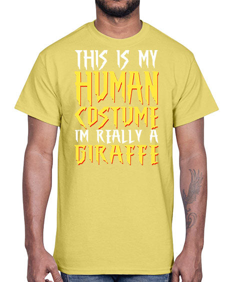 this is my human costume im really a giraffe- giraffee- Cotton Tee