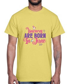 unicorns are born in june 524#- unicorn- Cotton Tee
