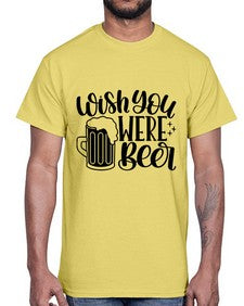 wish you were beer 1782#- beer- Cotton Tee