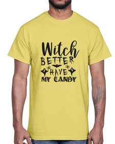 witch better have my candy 15#- witch- Cotton Tee