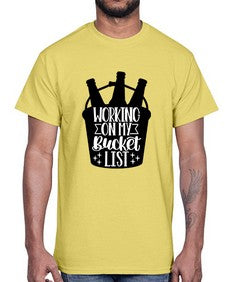 working on my bucket list 1788#- beer- Cotton Tee