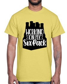 working on my six pack 1789#- beer- Cotton Tee