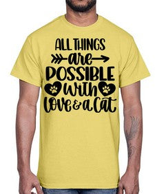 All Things Are Possible Style 75#- cats- Cotton Tee