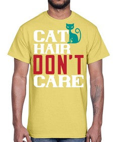 cat hair dont care o Style 29#- cats- Cotton Tee