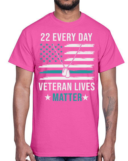 22 Every Day Veteran Lives 29#- PTSD- Cotton Tee