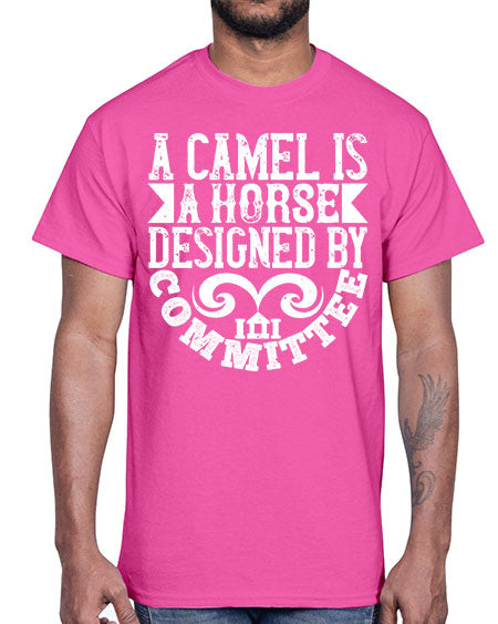 A camel is a horse designed by committee Style 1#- architect- Cotton Tee