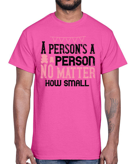 A persons a person no matter how small Style 14#- kids- Cotton Tee