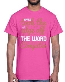 Apple took the edge off the word computer 35#- internet- Cotton Tee