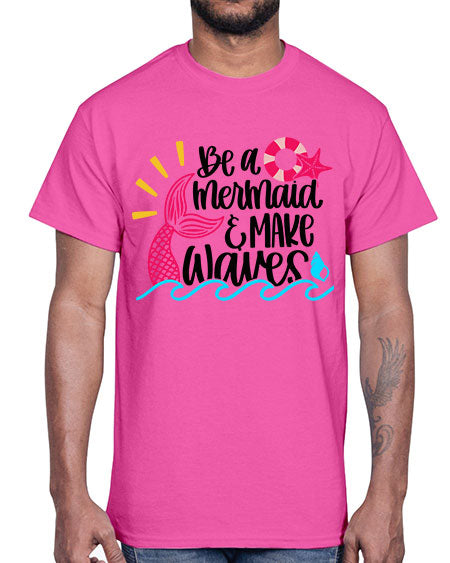 Be A Mermaid Make Waves Style 53#- summer- Cotton Tee
