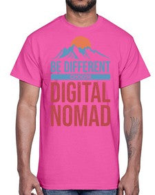 Be Different Choose Digital Nomad 28#- internet- Cotton Tee