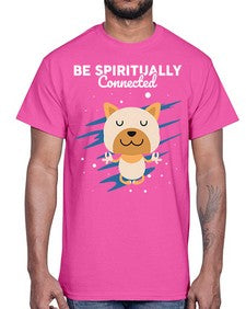 Be Spiritually Connected 114#- yoga- Cotton Tee