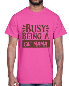 Busy Being A Cat Mama Style 2#- cats- Cotton Tee