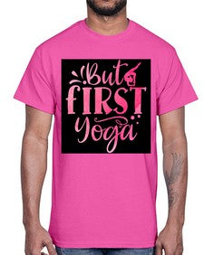 But First Yoga  188#- yoga- Cotton Tee