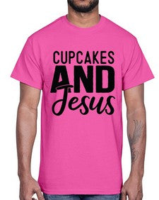 Cupcakes and Jesus 357#- funny- Cotton Tee