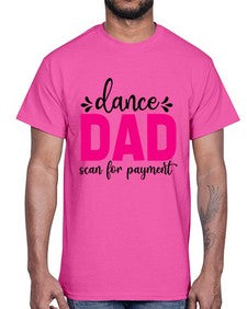 Dance dad scan for payment 86#- ballet- Cotton Tee