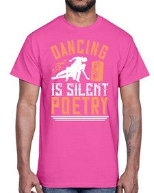 Dancing is silent poetry 19#- dance2- Cotton Tee