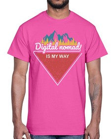 Digital Nomad is My Way 20#- internet- Cotton Tee