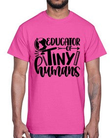 Educator Of Tiny Humans Style 744#- teacher- Cotton Tee