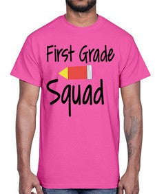 First Grade Squad 154#- first grade- Cotton Tee