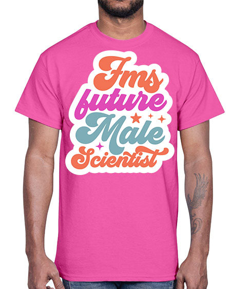 Fms future male scientist 265#- general science- Cotton Tee