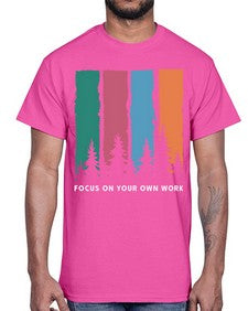 Focus on Your Own Work 14#- internet- Cotton Tee