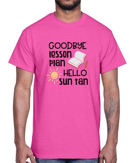 Goodbye lesson plan hello summer tan 101#- summer- Cotton Tee