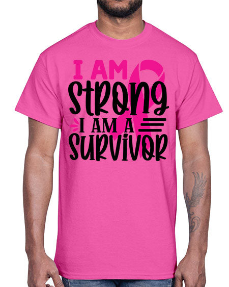 I Am Strong I Am a Survivor 19#- breast cancer- Cotton Tee