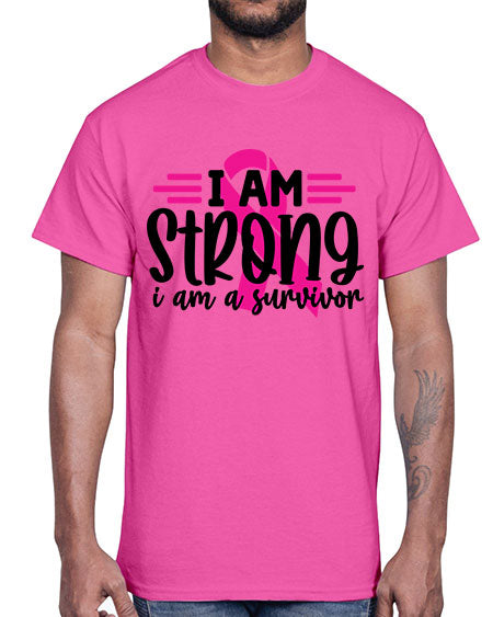 I Am Strong I Am a Survivor 20#- breast cancer- Cotton Tee
