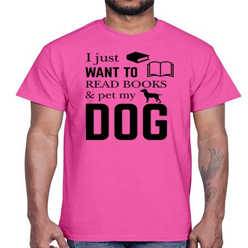 I Just want to Style 42#- dogs- Cotton Tee