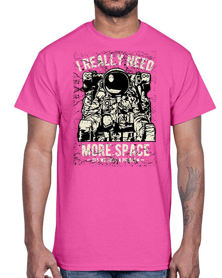 I Really Need More Space CS 20#- space- Cotton Tee
