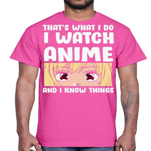 I Watch Anime I Know Things Anime Lover 245#- anime- Cotton Tee