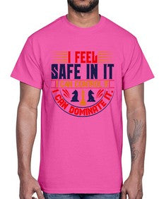I feel safe in it I can control it I can dominate it 108#- chess- Cotton Tee