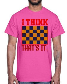 I think thats it 110#- chess- Cotton Tee
