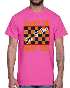 Ill bet you ten I can beat you 115#- chess- Cotton Tee
